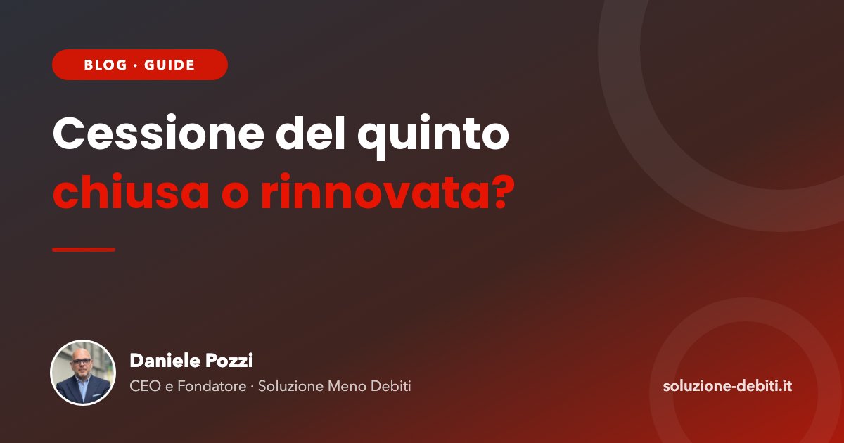 Rimborso cessione del quinto: cosa spetta se l’hai estinta o rinnovata